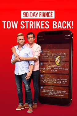Watch 90 Day Fiancé: TOW Strikes Back! Movies for Free