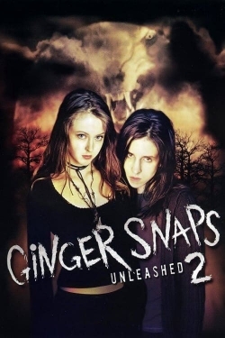 Watch Ginger Snaps 2: Unleashed Movies for Free