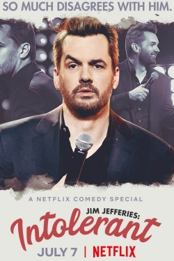 Watch Jim Jefferies: Intolerant Movies for Free