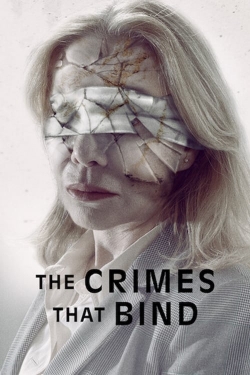 Watch The Crimes That Bind Movies for Free