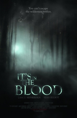 Watch It's in the Blood Movies for Free