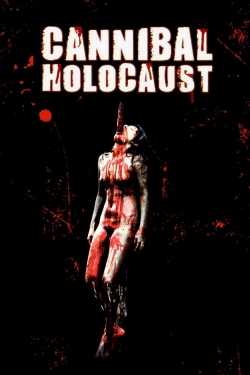 Watch Cannibal Holocaust Movies for Free