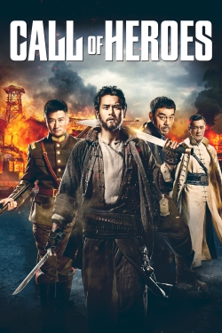Watch Call of Heroes Movies for Free
