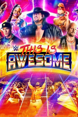 Watch WWE This Is Awesome Movies for Free