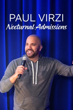 Watch Paul Virzi: Nocturnal Admissions Movies for Free