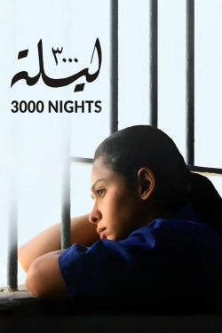 Watch 3000 Nights Movies for Free