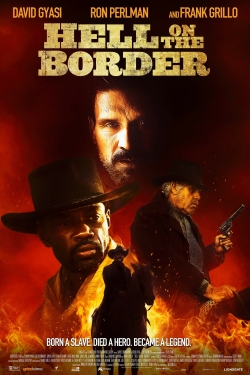 Watch Hell on the Border Movies for Free