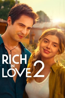 Watch Rich in Love 2 Movies for Free