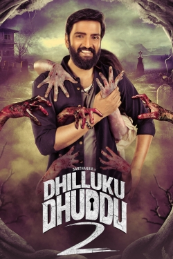 Watch Dhilluku Dhuddu 2 Movies for Free