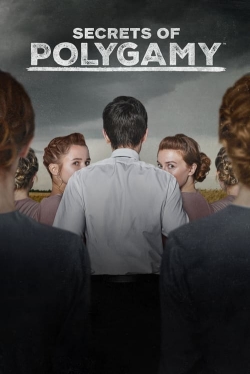Watch Secrets of Polygamy Movies for Free