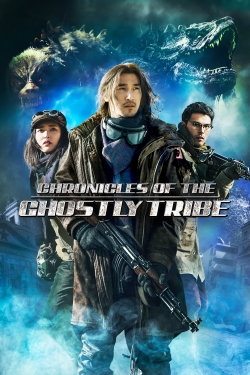 Watch Chronicles of the Ghostly Tribe Movies for Free