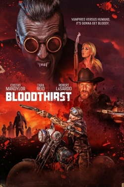Watch Bloodthirst Movies for Free