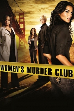 Watch Women's Murder Club Movies for Free