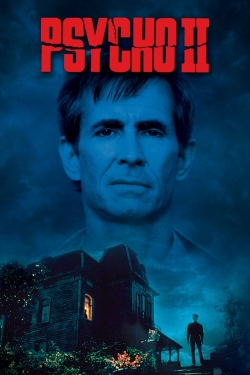 Watch Psycho II Movies for Free