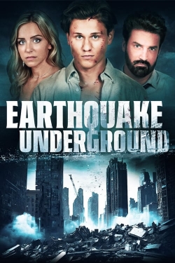 Watch Earthquake Underground Movies for Free
