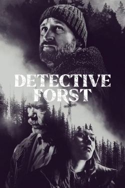 Watch Detective Forst Movies for Free