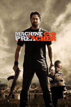 Watch Machine Gun Preacher Movies for Free