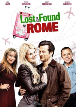 Watch Lost & Found in Rome Movies for Free