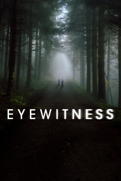 Watch Eyewitness Movies for Free