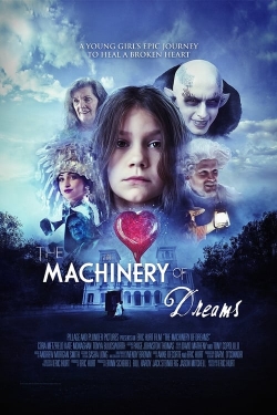 Watch The Machinery of Dreams Movies for Free
