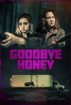 Watch Goodbye Honey Movies for Free