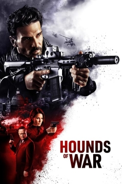 Watch Hounds of War Movies for Free