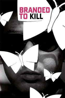 Watch Branded to Kill Movies for Free