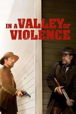 Watch In a Valley of Violence Movies for Free