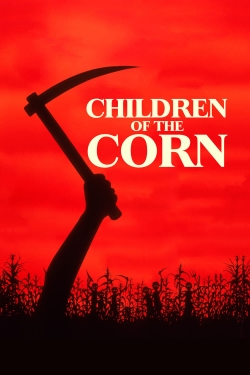 Watch Children of the Corn Movies for Free