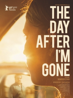 Watch The Day After I'm Gone Movies for Free