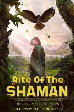 Watch Rite of the Shaman Movies for Free