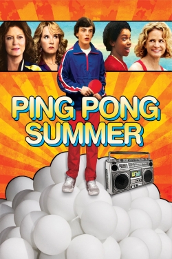 Watch Ping Pong Summer Movies for Free