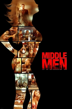 Watch Middle Men Movies for Free