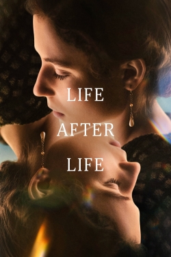 Watch Life After Life Movies for Free