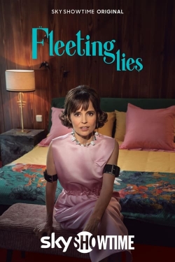 Watch Fleeting Lies Movies for Free