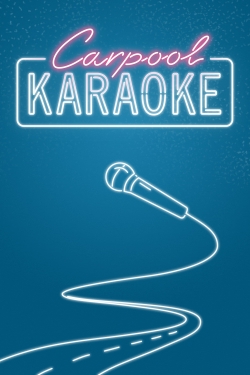 Watch Carpool Karaoke Movies for Free