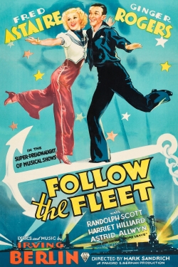 Watch Follow the Fleet Movies for Free