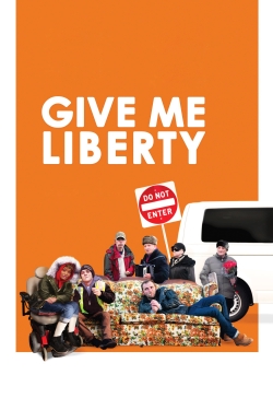 Watch Give Me Liberty Movies for Free