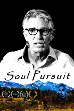 Watch Soul Pursuit Movies for Free