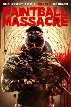 Watch Paintball Massacre Movies for Free