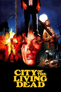 Watch City of the Living Dead Movies for Free