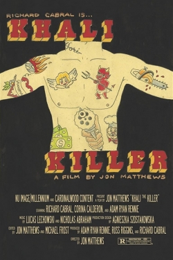 Watch Khali the Killer Movies for Free