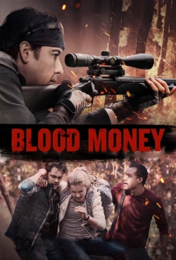 Watch Blood Money Movies for Free