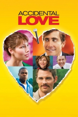 Watch Accidental Love Movies for Free