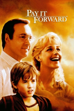 Watch Pay It Forward Movies for Free