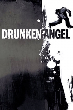 Watch Drunken Angel Movies for Free