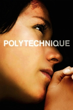 Watch Polytechnique Movies for Free