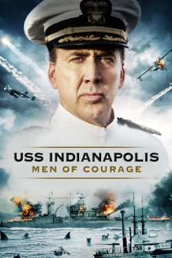Watch USS Indianapolis: Men of Courage Movies for Free