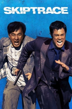 Watch Skiptrace Movies for Free