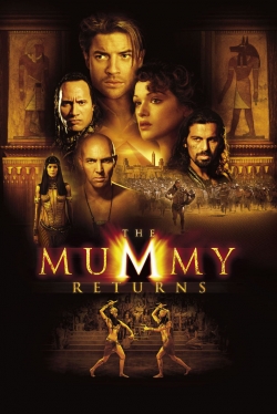 Watch The Mummy Returns Movies for Free